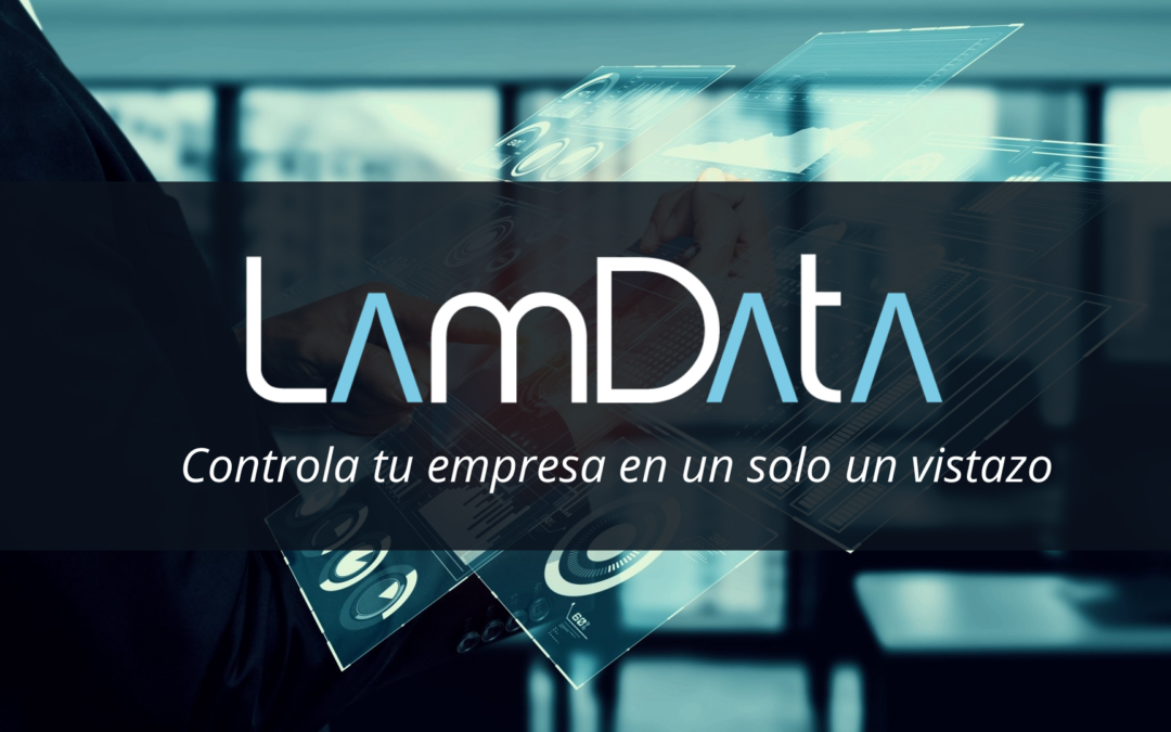 La importancia de la gestión del dato: nuestro éxito junto a LamData